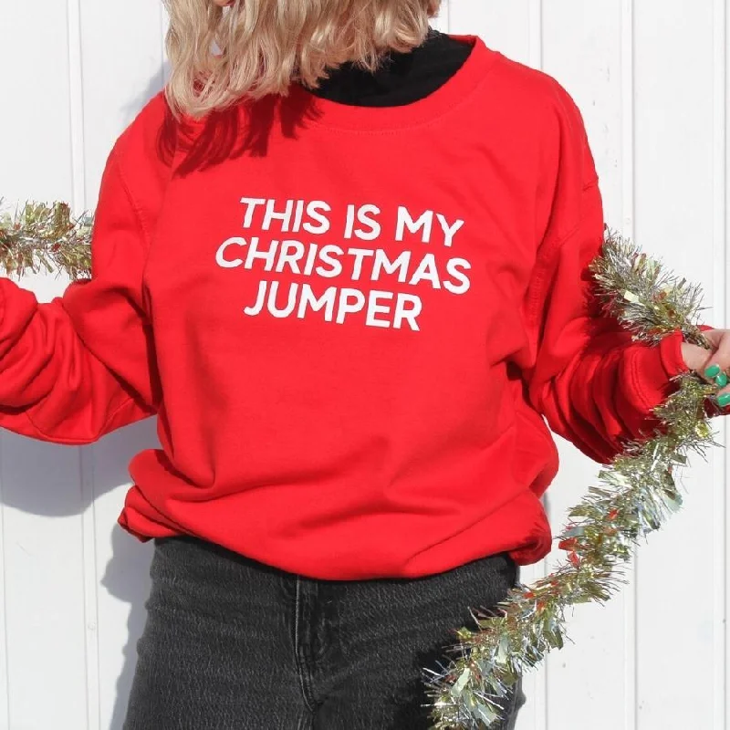 This Is My Christmas Jumper Sweatshirt Hoodie with Hem Contrast Bold Stylish