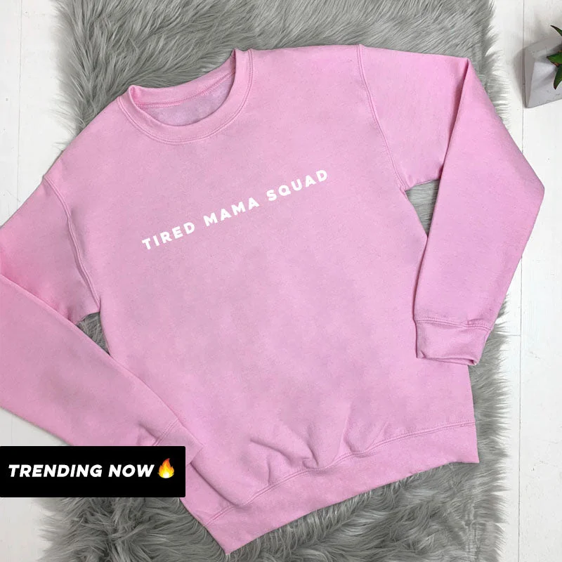 Tired Mama Squad Basic Sweatshirt (MRK X) Hoodie with Back Slit Movement Comfort