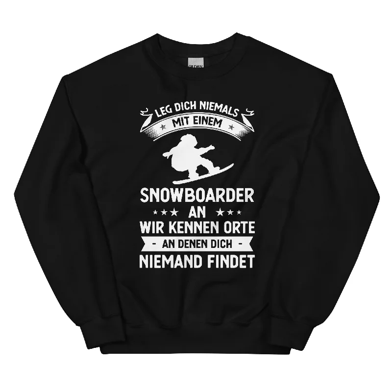 Leg Dich Niemals Mit Einem Snowboarder An Wir Kennen Orte An Denen Dich Niemand Findet - Sweatshirt (Unisex) Hoodie with Hem Contrast Bold Stylish
