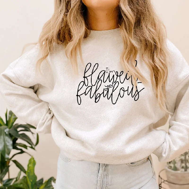 Flawed Yet Fabulous Empowerment Sweatshirt Hoodie with Raw Hem Edgy Unfinished