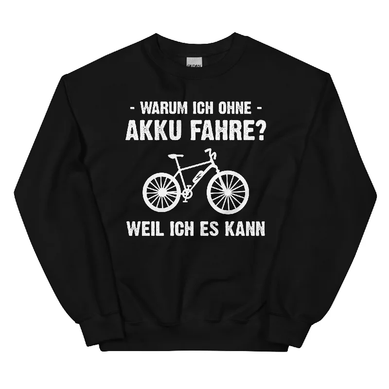 Warum Ich Ohne Akku Fahre Weil Ich Es Kann - Sweatshirt (Unisex) Hoodie with Lace Feminine Delicate Warum Ich Ohne Akku Fahre Weil Ich Es Kann - Sweatshirt (Unisex) Hoodie with Lace Feminine Delicate