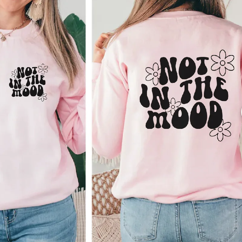 Not In The Mood Front & Back Sweatshirt Hoodie with Half-Zip Sporty Casual