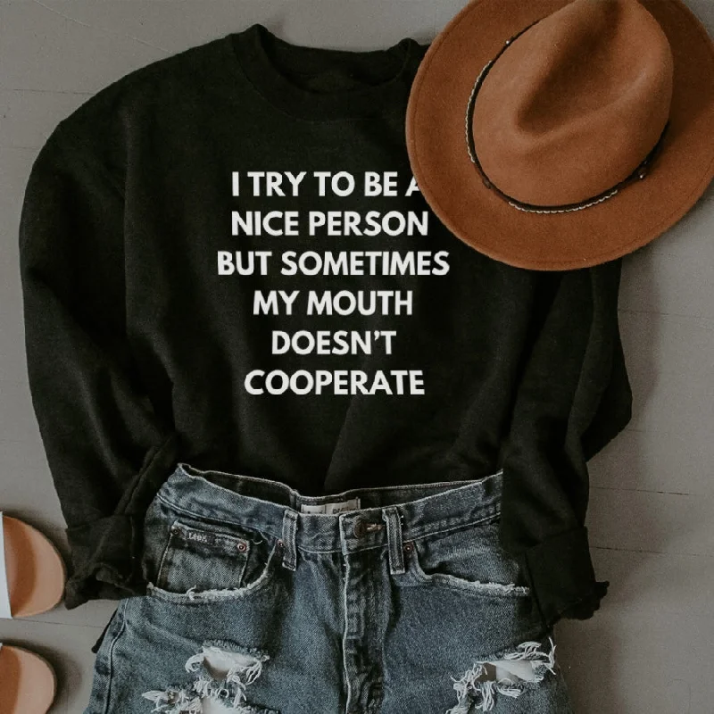 My Mouth Doesn't Cooperate Sweatshirt Hoodie with Drop Shoulder Relaxed Streetwear