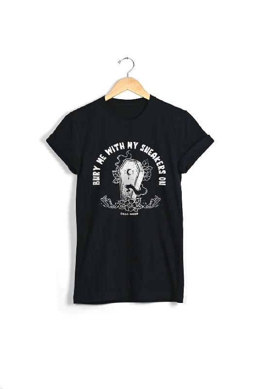 Bury Me with My Sneakers On T-Shirt Terry Blend Velvet Blend Canvas Blend