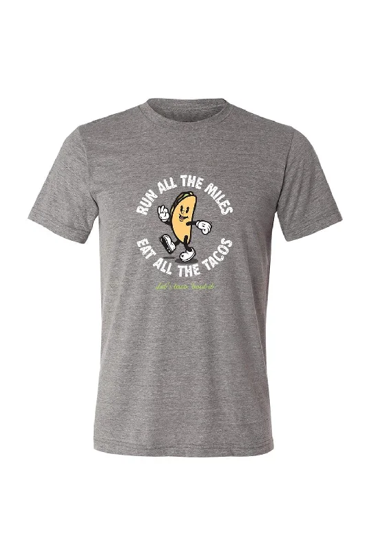 Run All The Miles, Eat All The Tacos T-Shirt Embroidered Appliqued Beaded