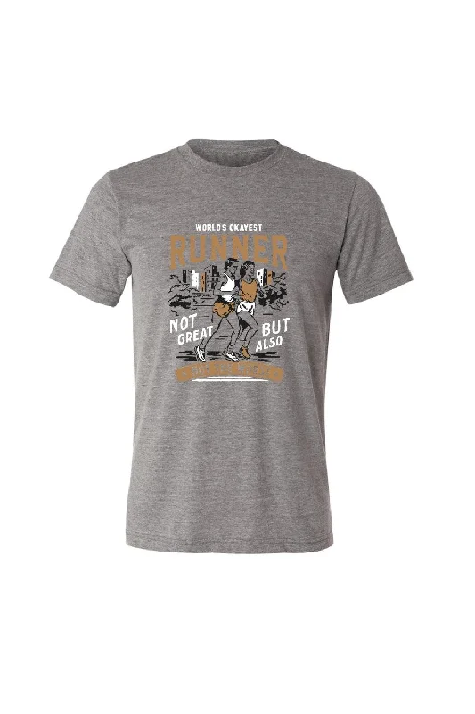 World's Okayest Runner Not Great but also Not the Worst T-Shirt Solid Print Embellished