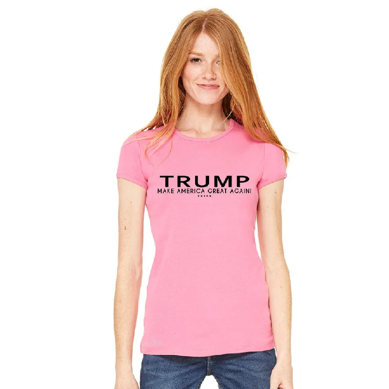 Zexpa Apparel™ Donald Trump Make America Great Again Campaign Classic Black Design Women's T-shirt Elections Tee Solid Print Embellished